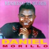 Regreso mi mujer — Daniel Morillo