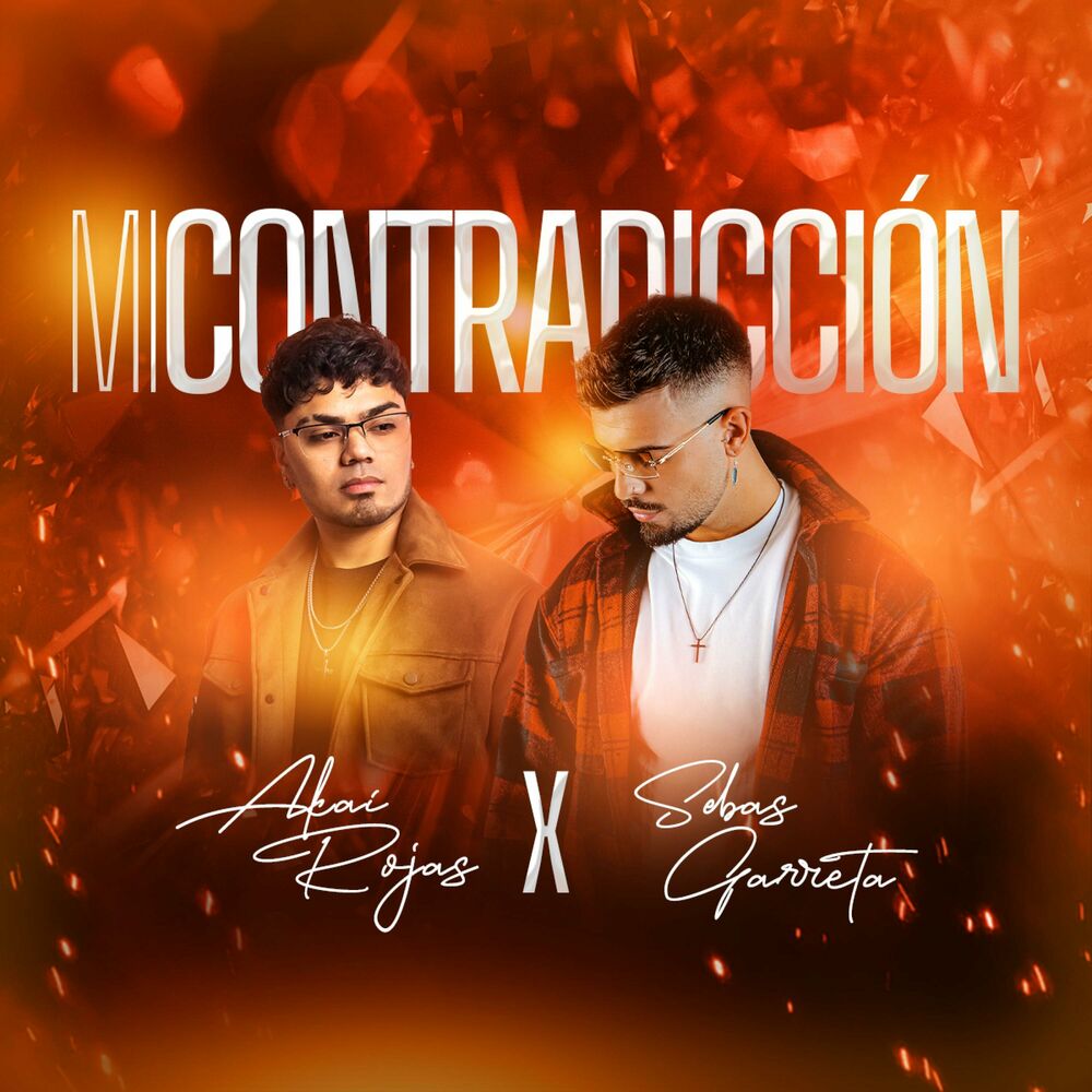 Mi Contradiccion — Akai Rojas, Sebas Garreta