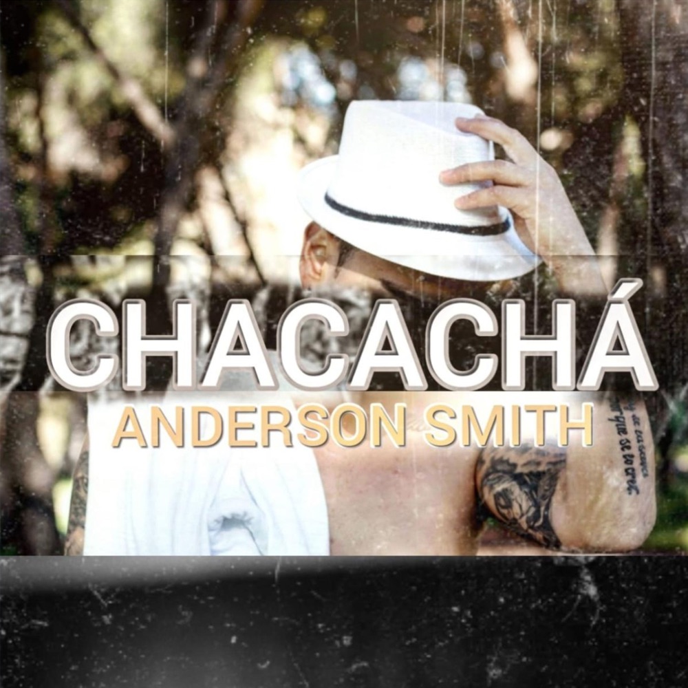 Chacachá — Anderson Smith