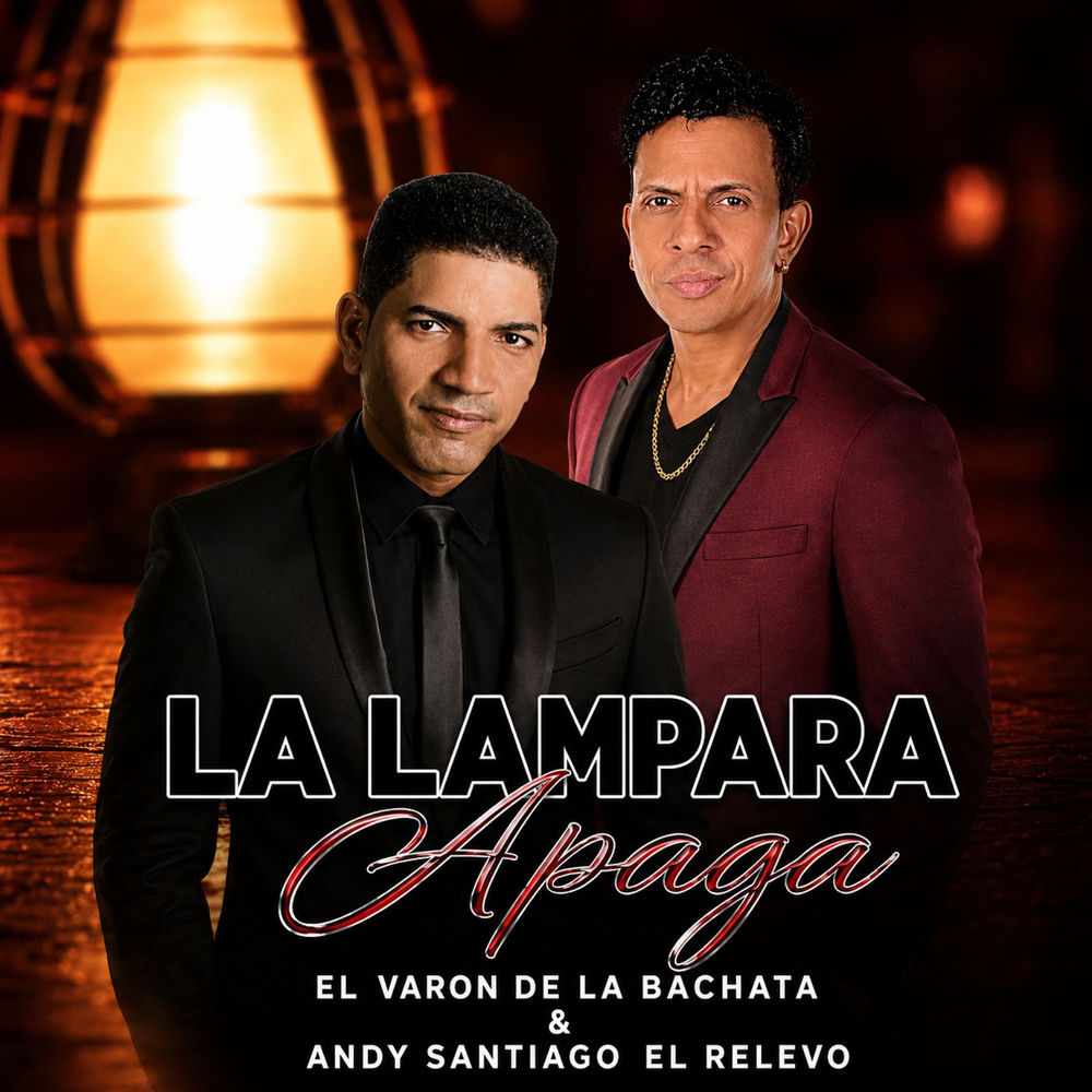 La Lampara Apaga — Andy Santiago, El Varon De La Bachata