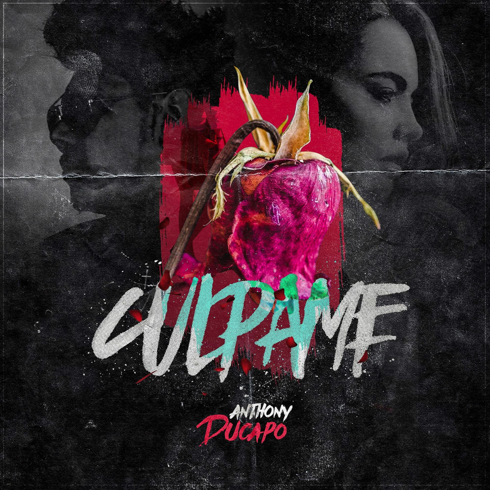 Culpame — Anthony Ducapo, Yazel, Lenin Sampedro