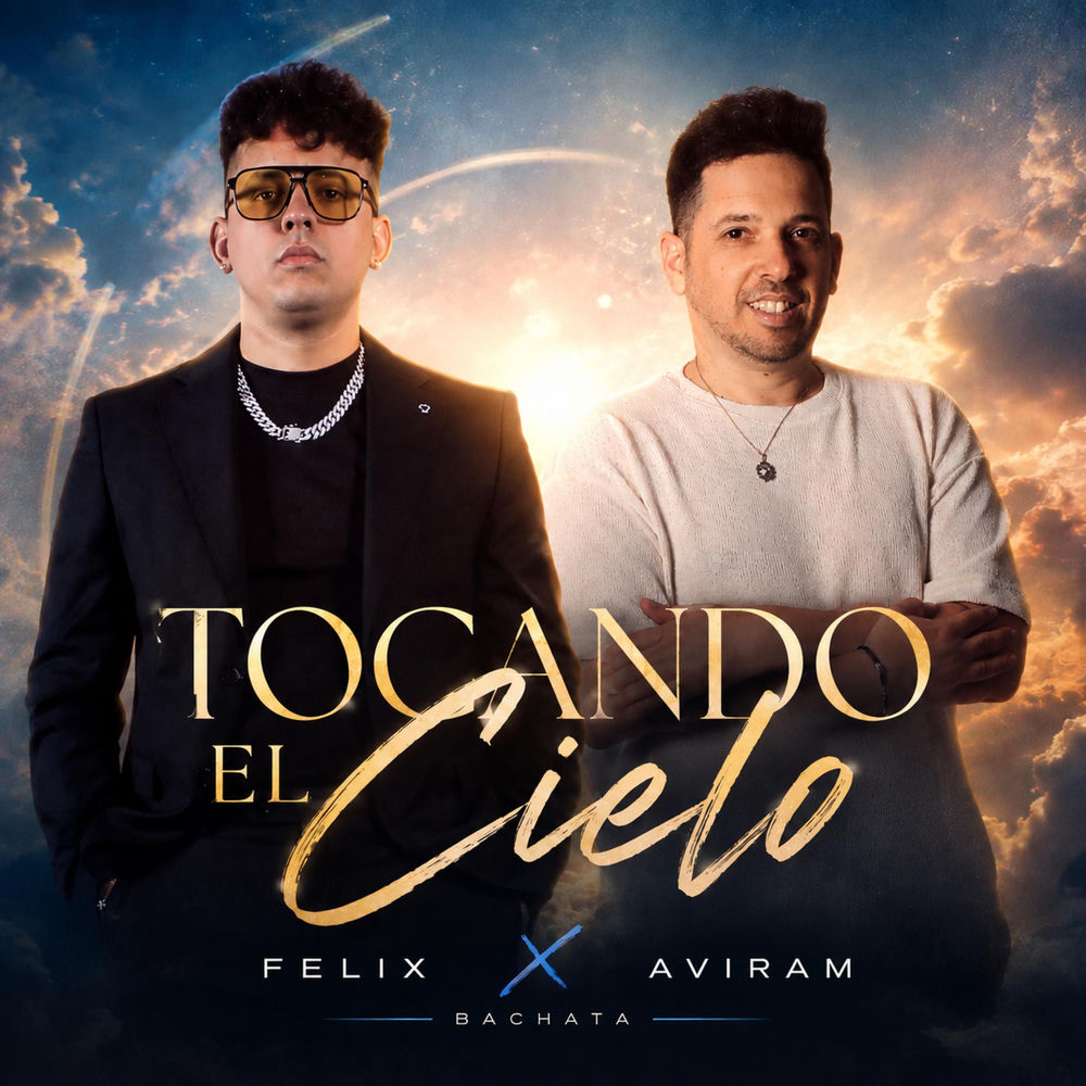 Tocando El Cielo — Felix, Aviram