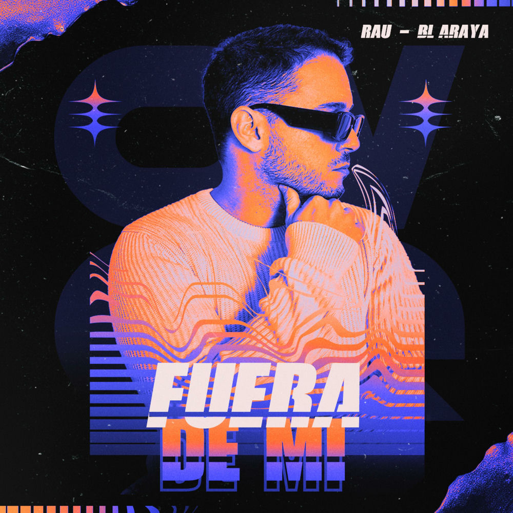 Fuera de Mi — Rau, BL Araya