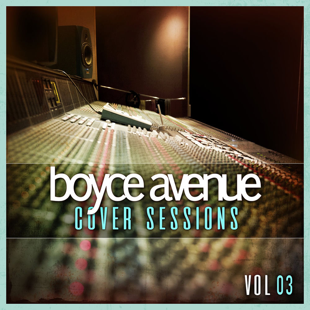 Story of my life — Boyce Avenue
