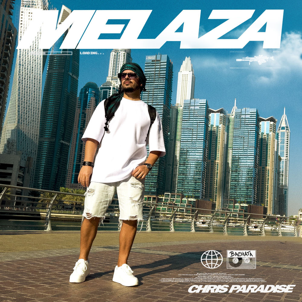MELAZA — Chris Paradise