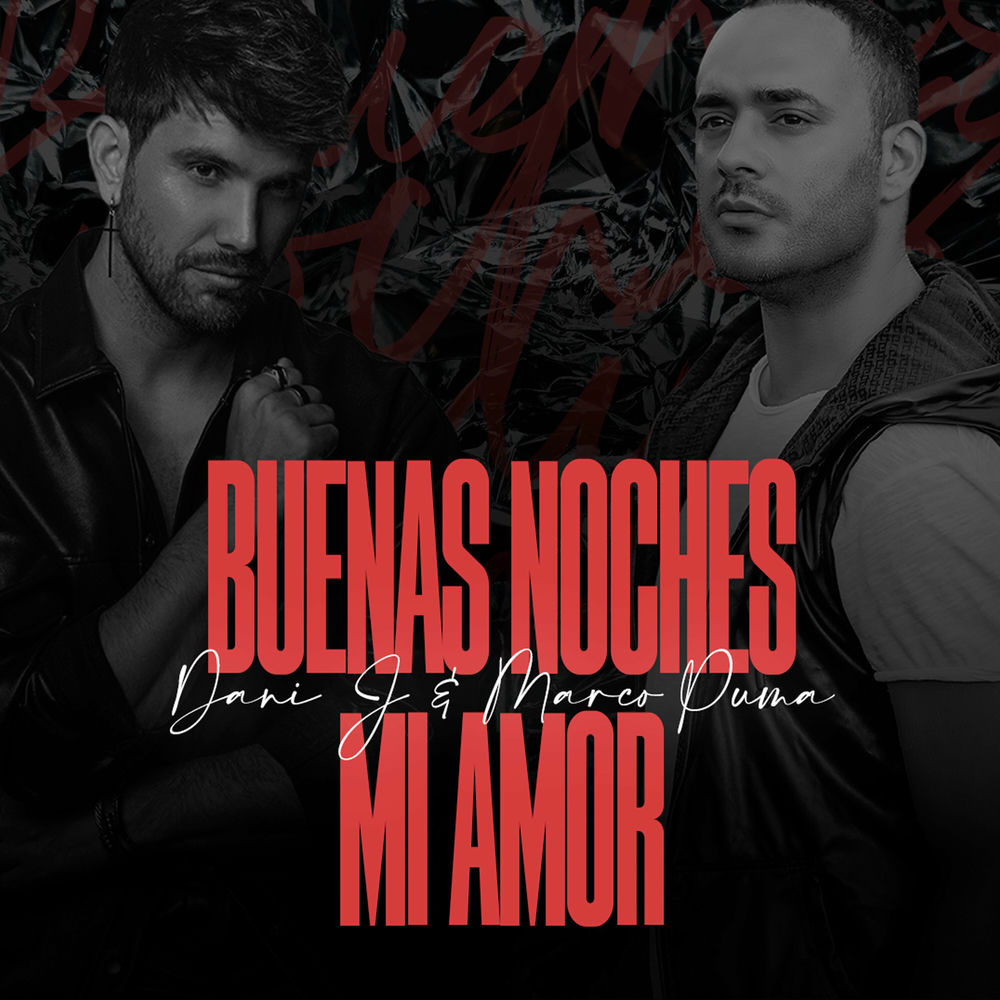 Buenas Noches Mi Amor — Dani J, Marco Puma