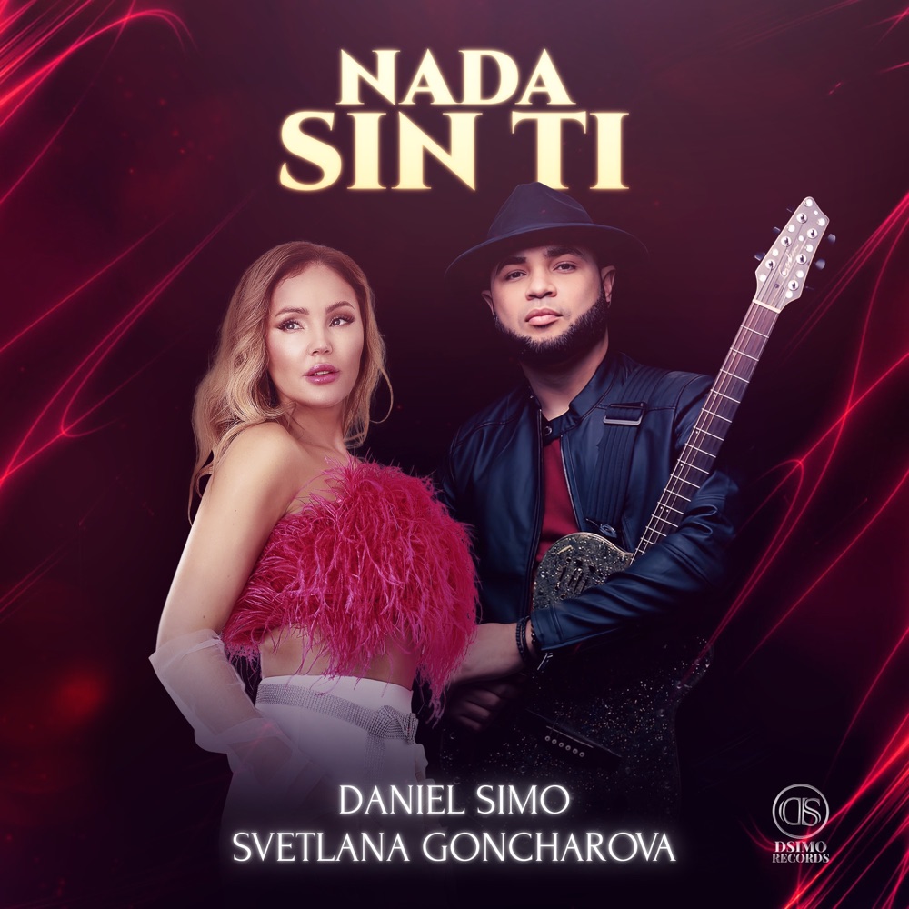 Nada Sin Ti — Daniel Simo, Svetlana Goncharova