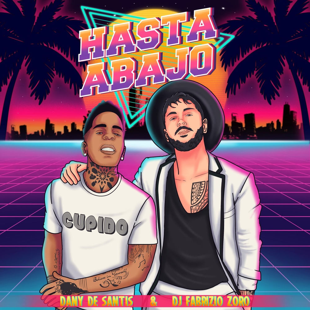 Hasta Abajo — Dany De Santis, DJ Fabrizio Zoro