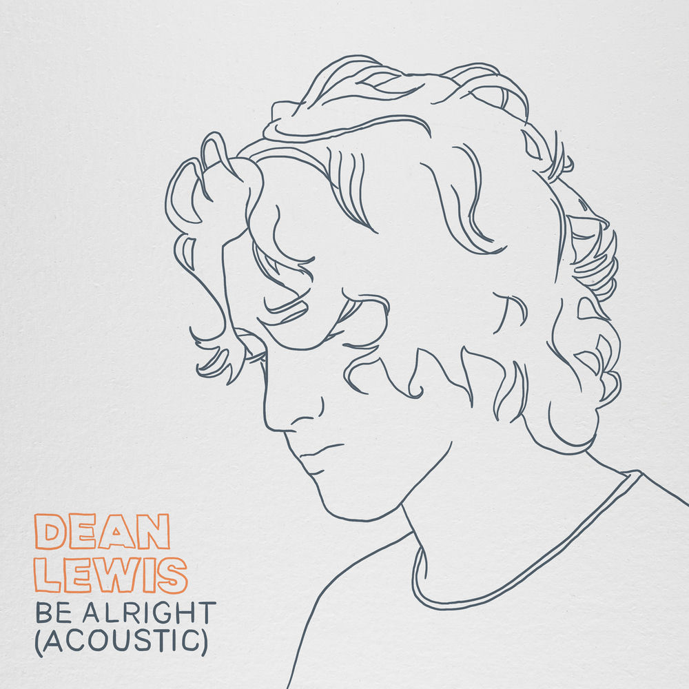 Be Alright — Dean Lewis