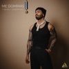 Me Dominas (Remix) (122bpm) — DerekVinci, J Salez, The Crown