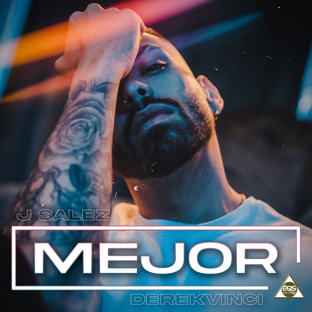 Mejor — J Salez, DerekVinci