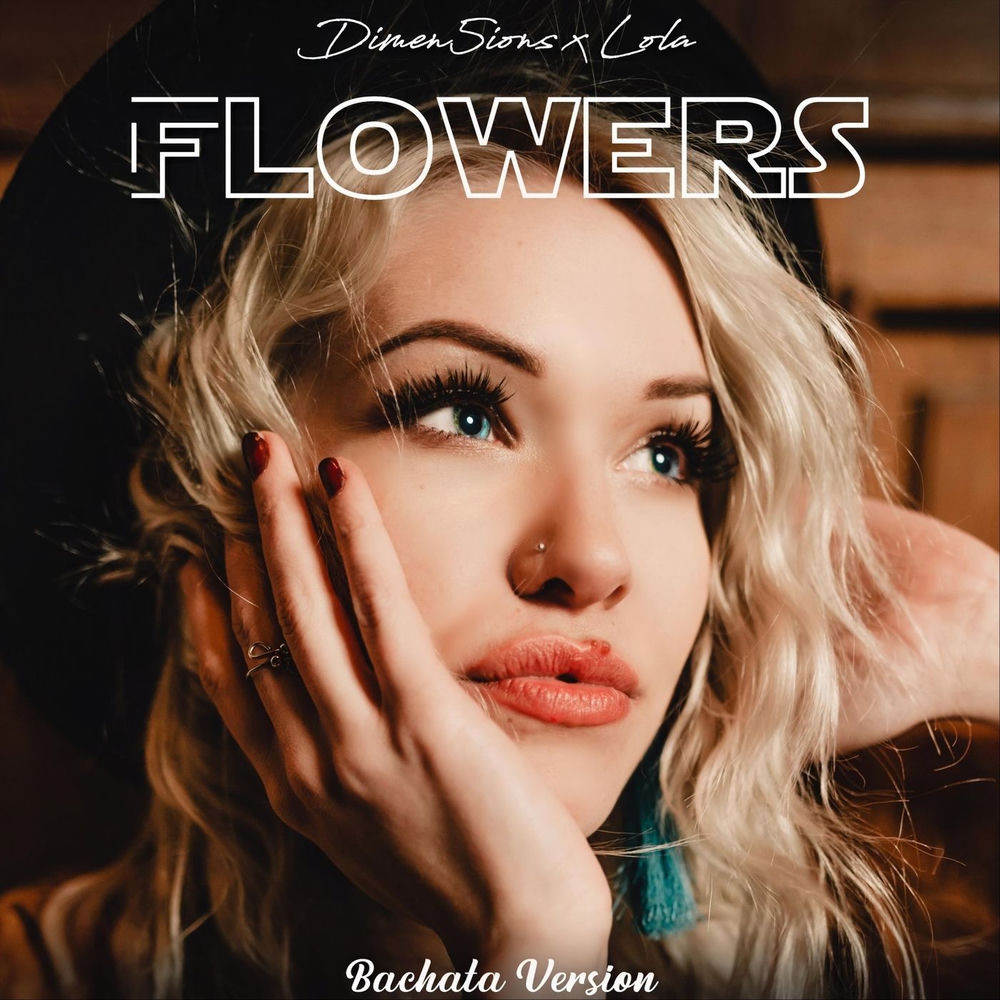 Flowers — Lola, DJ Dimen5ions