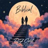 Biblical — DJ Cat