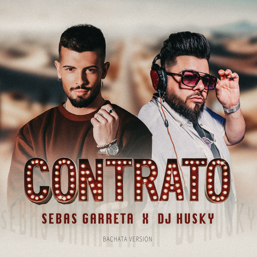 Contrato — Sebas Garreta, DJ Husky