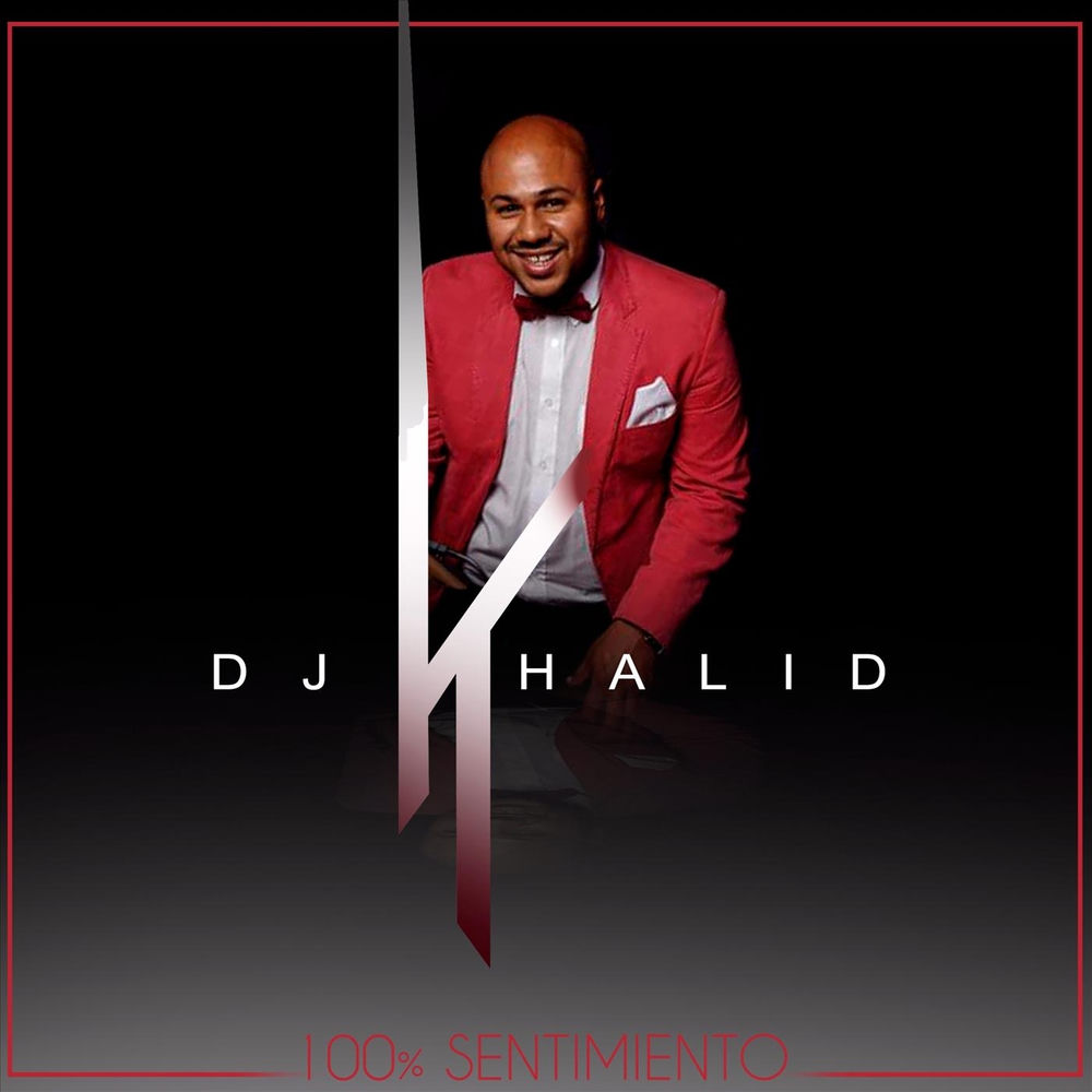 Muy Feliz - Gaby Galan — Dj Khalid