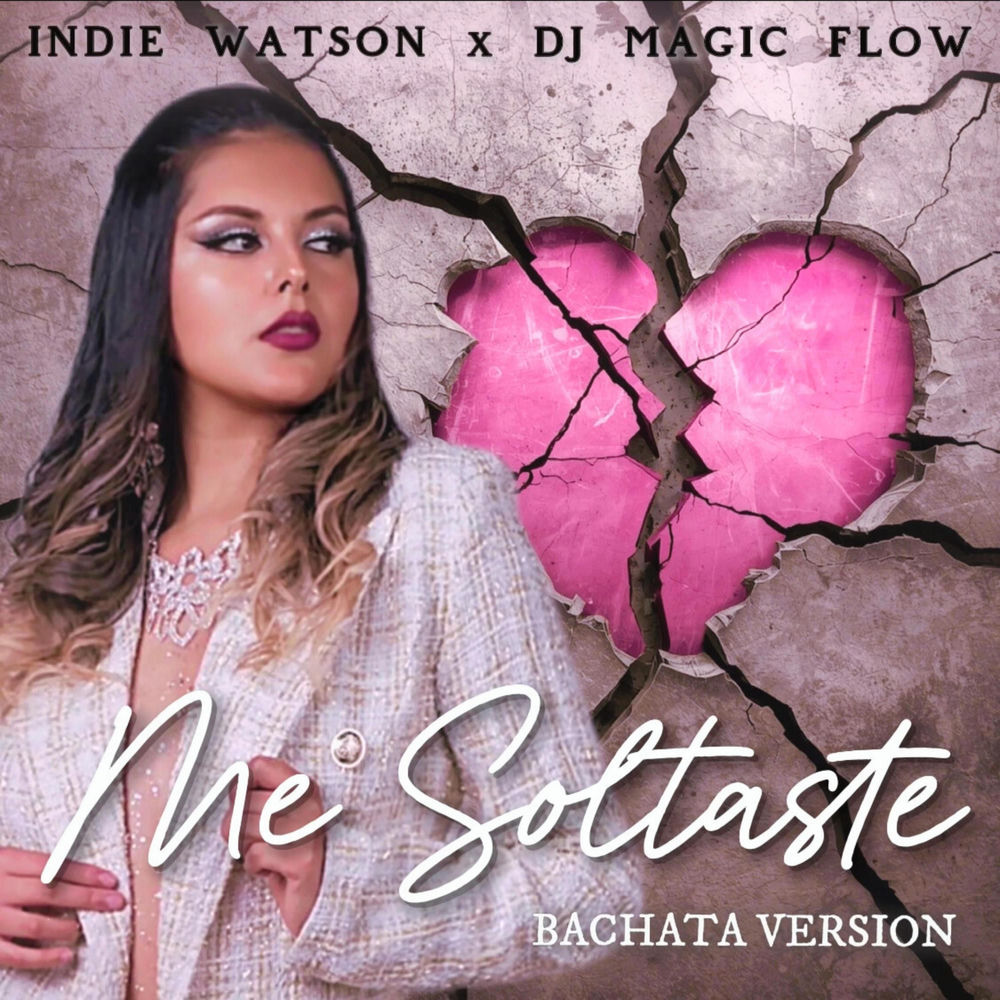 ME SOLTASTE — Indie Watson, Dj Magic Flow