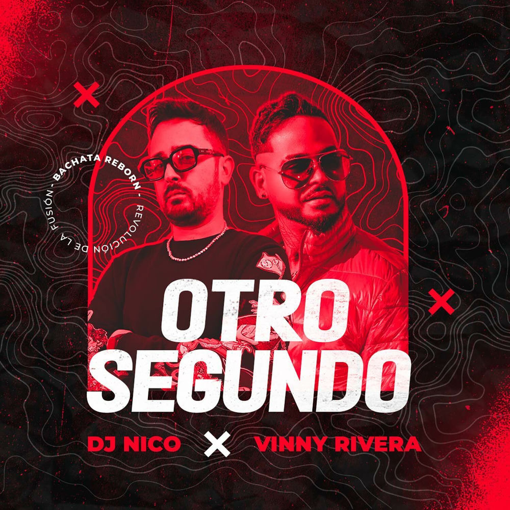 Otro Segundo — Vinny Rivera, DJ Nico