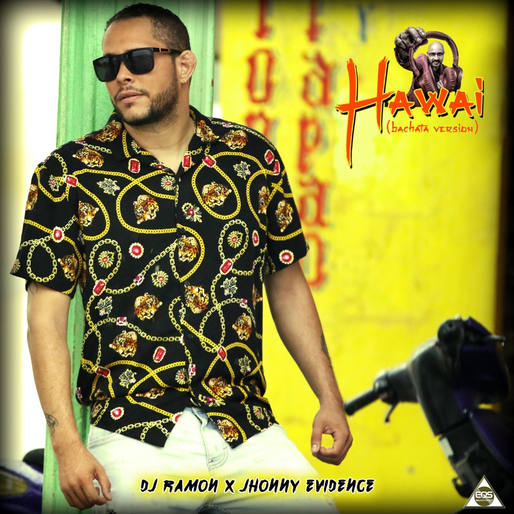 Hawai — Jhonny Evidence, DJ Ramon