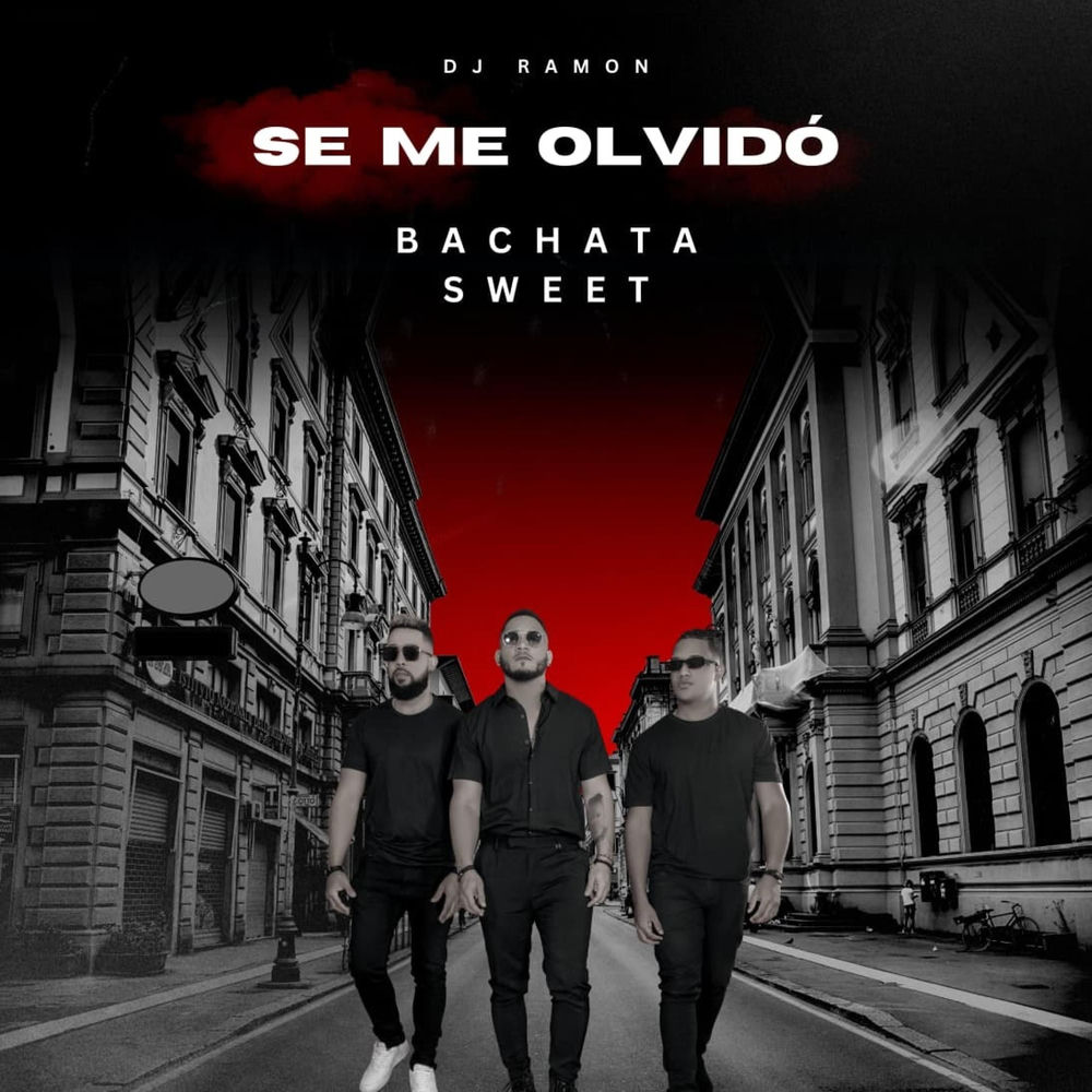 Se Me Olvido — Bachata Sweet, DJ Ramon