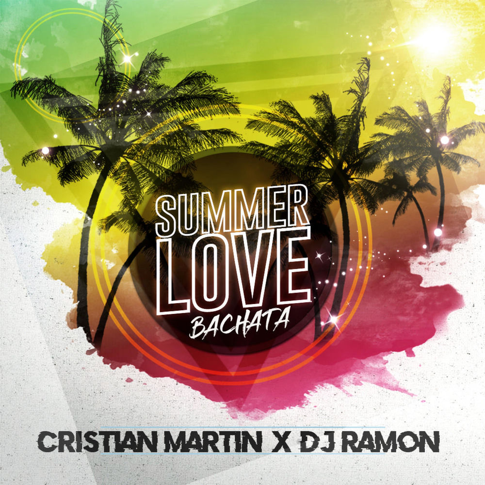 Summer Love — Cristian Martin (DJ Ramon, Alex Producer)