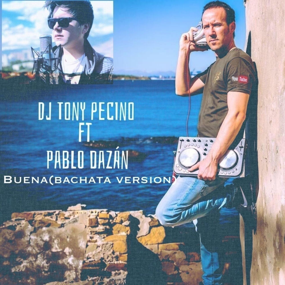 Buena — Pablo Dazan (DJ Tony Pecino)