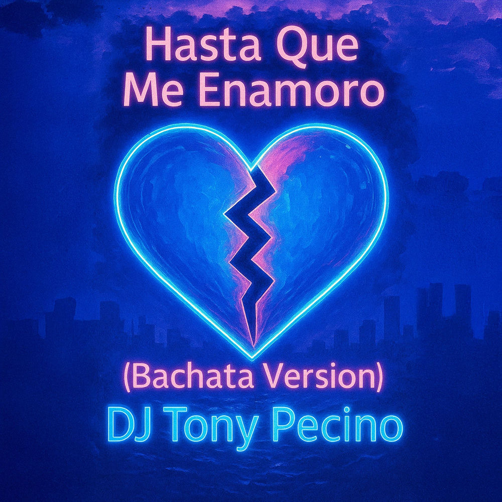 Hasta Que Me Enamoro — DJ Tony Pecino