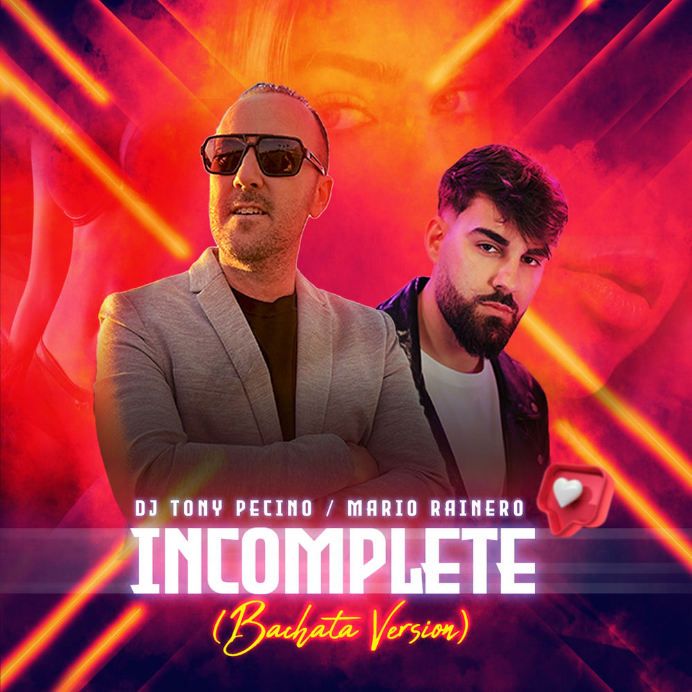 Incomplete — Mario Rainero, DJ Tony Pecino