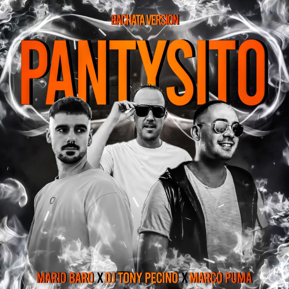 Pantysito — Mario Baro, Marco Puma, DJ Tony Pecino
