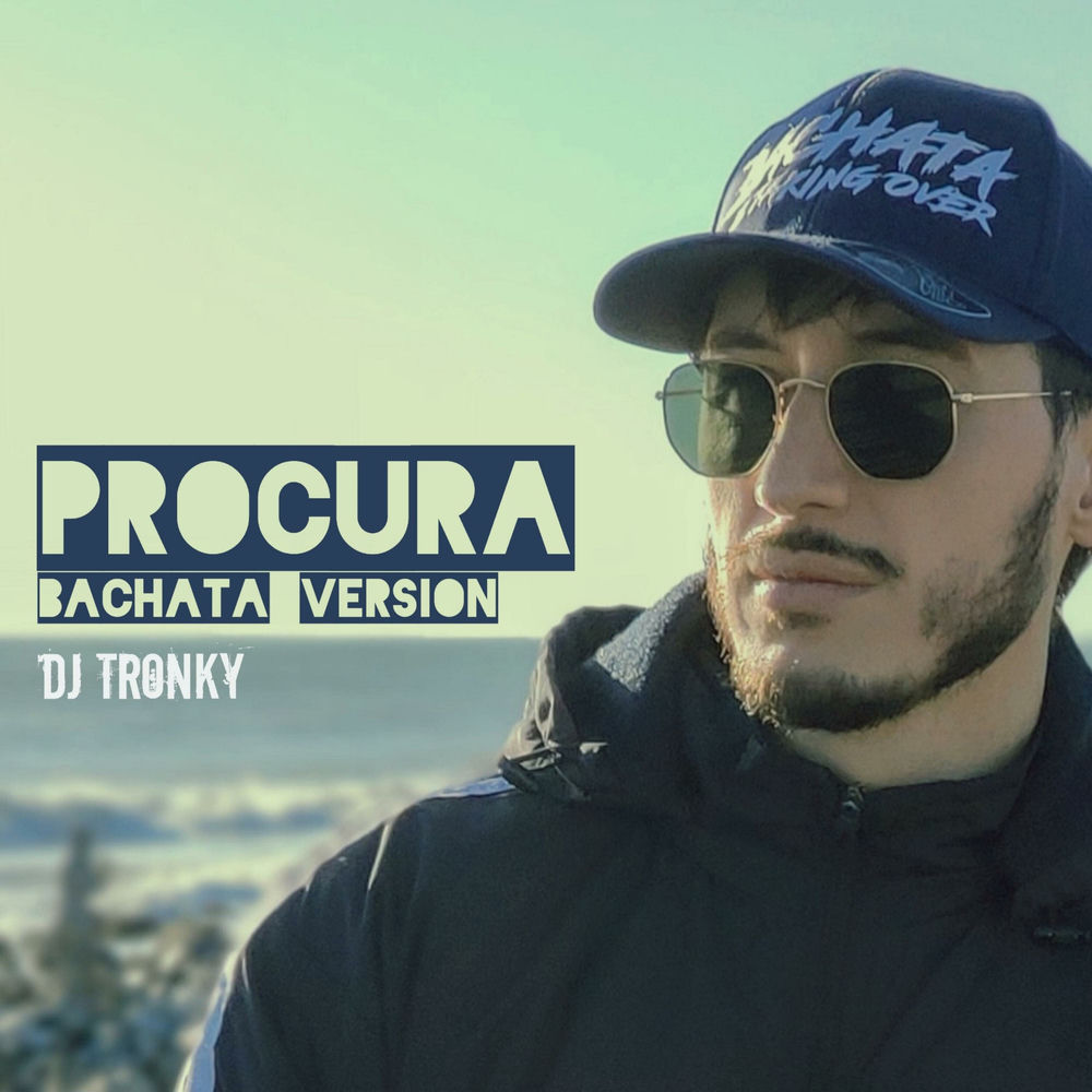 Procura — Pablo Dazan, DJ Tronky