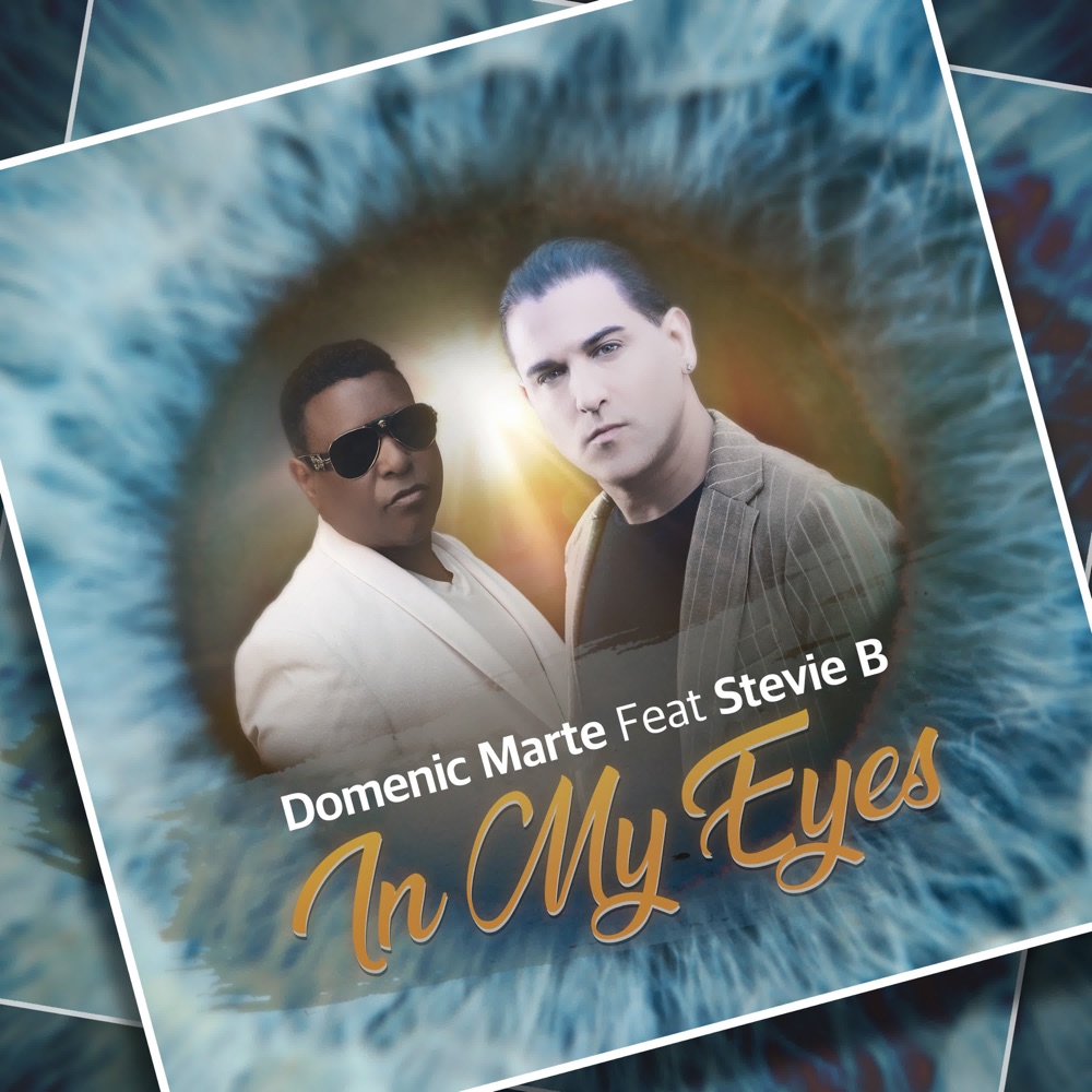 In My Eyes — Domenic Marte, Stevie B