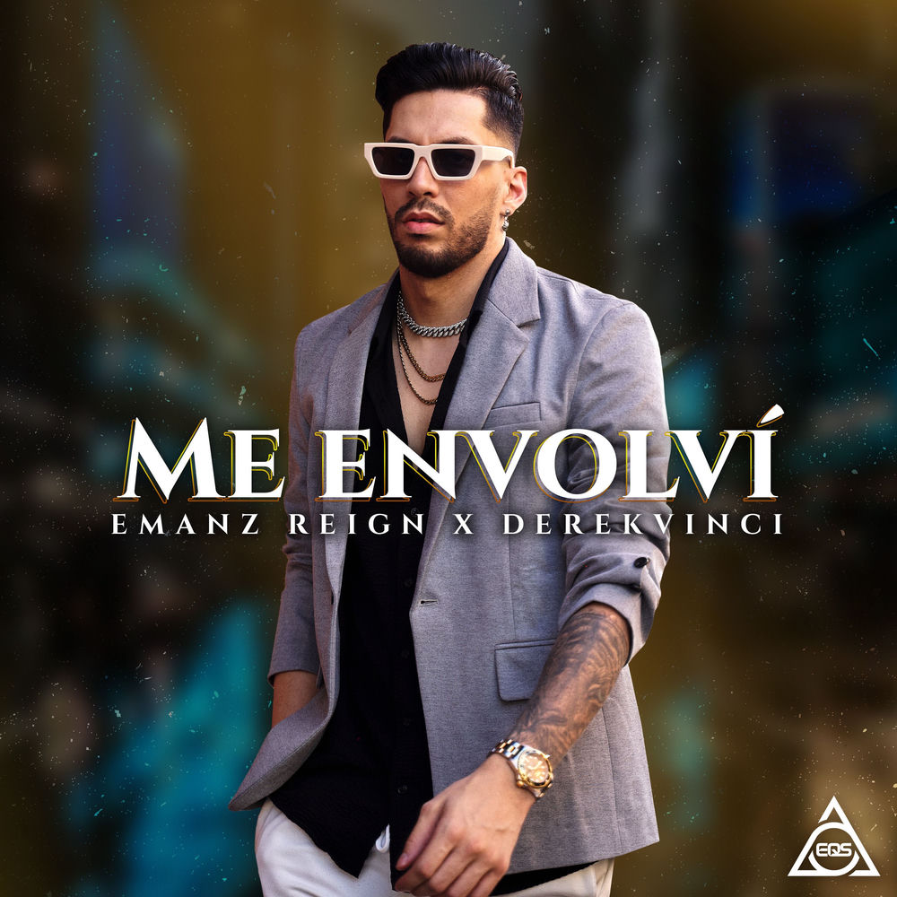 Me Envolvi — Emanz Reign, DerekVinci