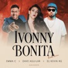 IVONNY BONITA — Emma C, Dave Aguilar, DJ Kevin