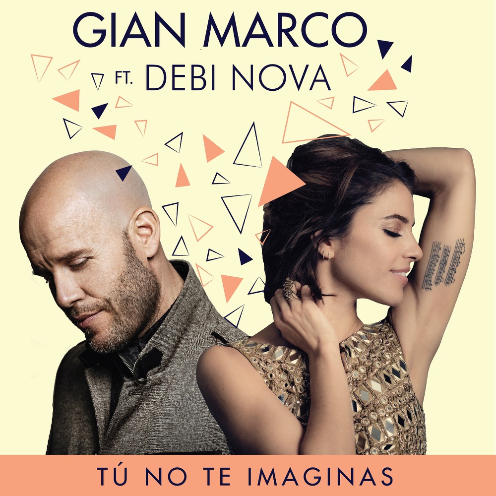 Tu No Te Imaginas — Gian Marco, Debi Nova