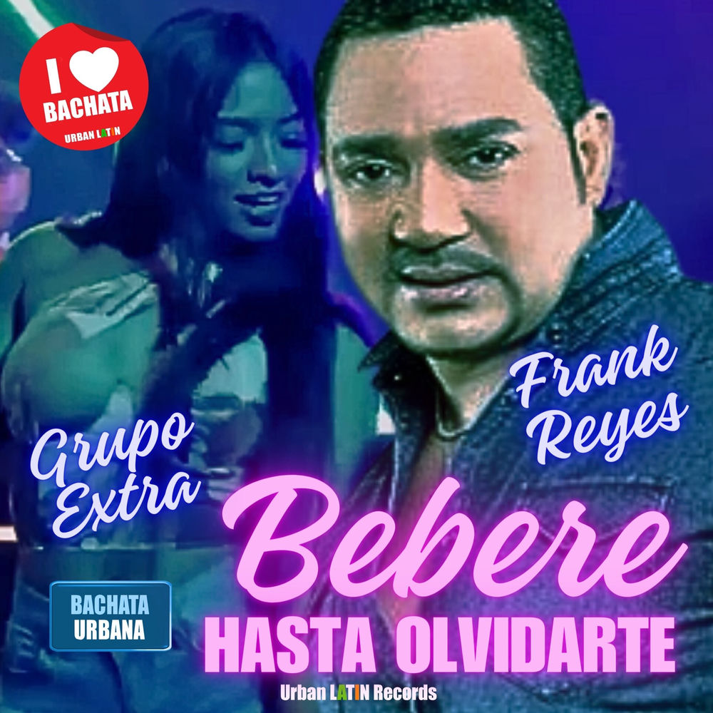 Bebere — Grupo Extra, Frank Reyes
