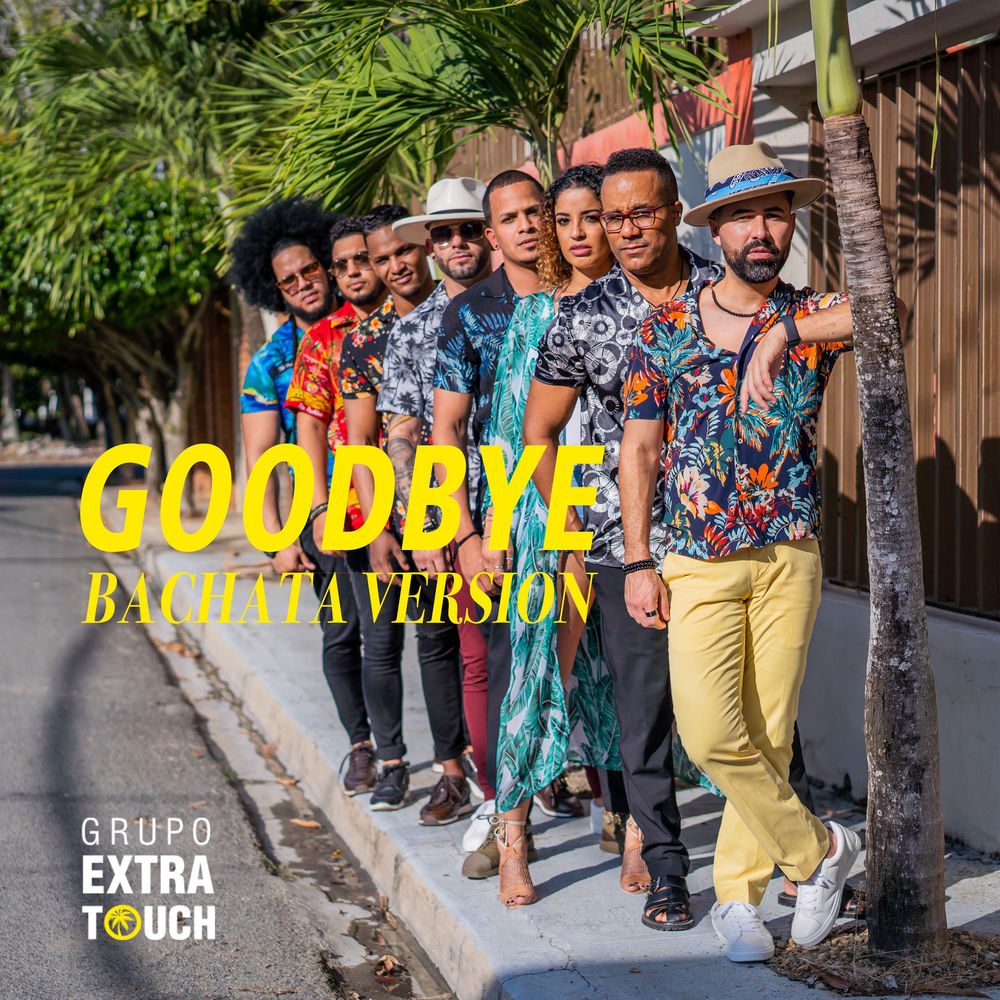 Goodbye — Grupo Extra, Ataca, La Alemana