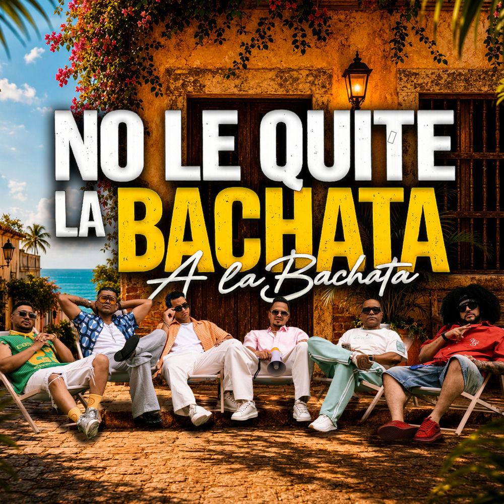 No Le Quite la Bachata a la Bachata — Grupo Extra