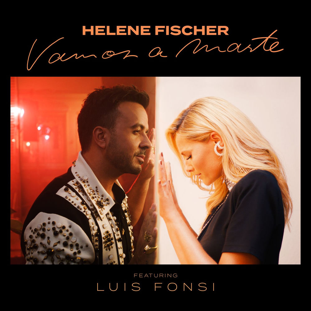 Vamos A Marte — Helene Fischer, Luis Fonsi (DJ Tony BFG)