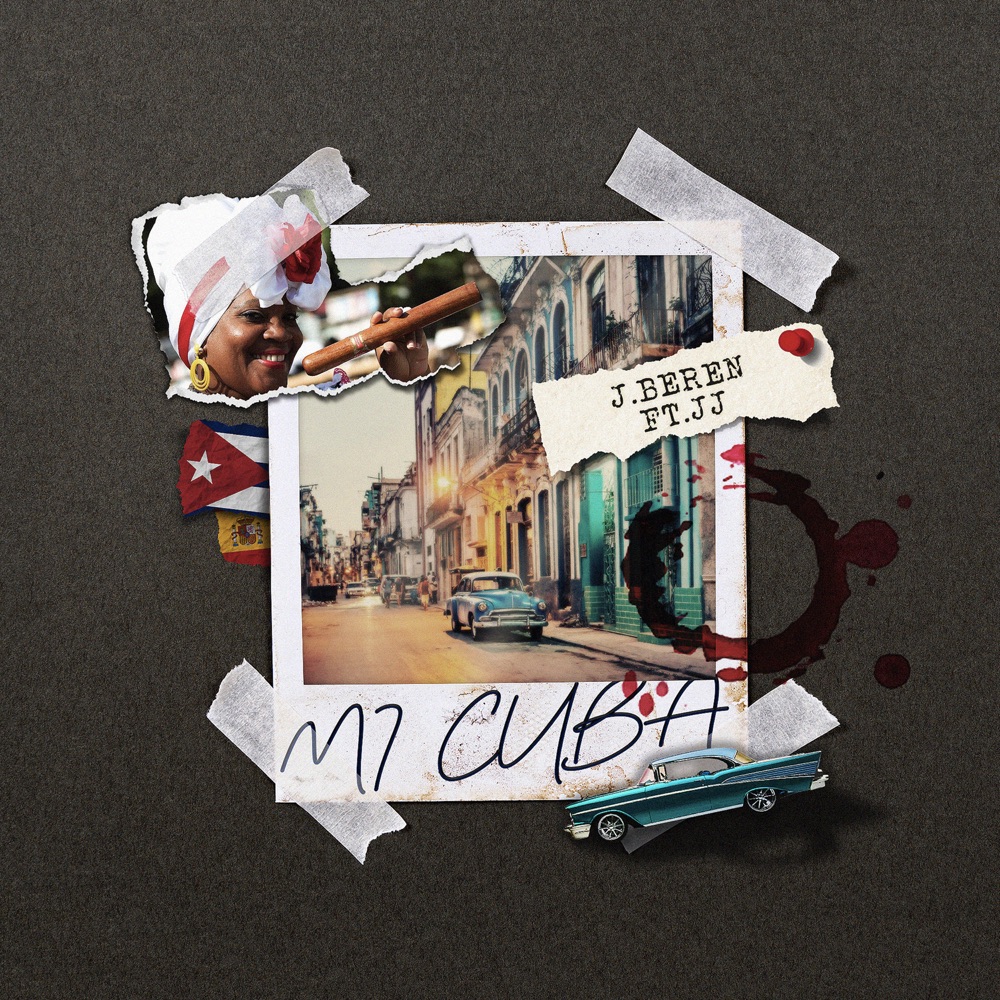 Mi Cuba — J.Beren, JJ (DJ Ryan Miles)