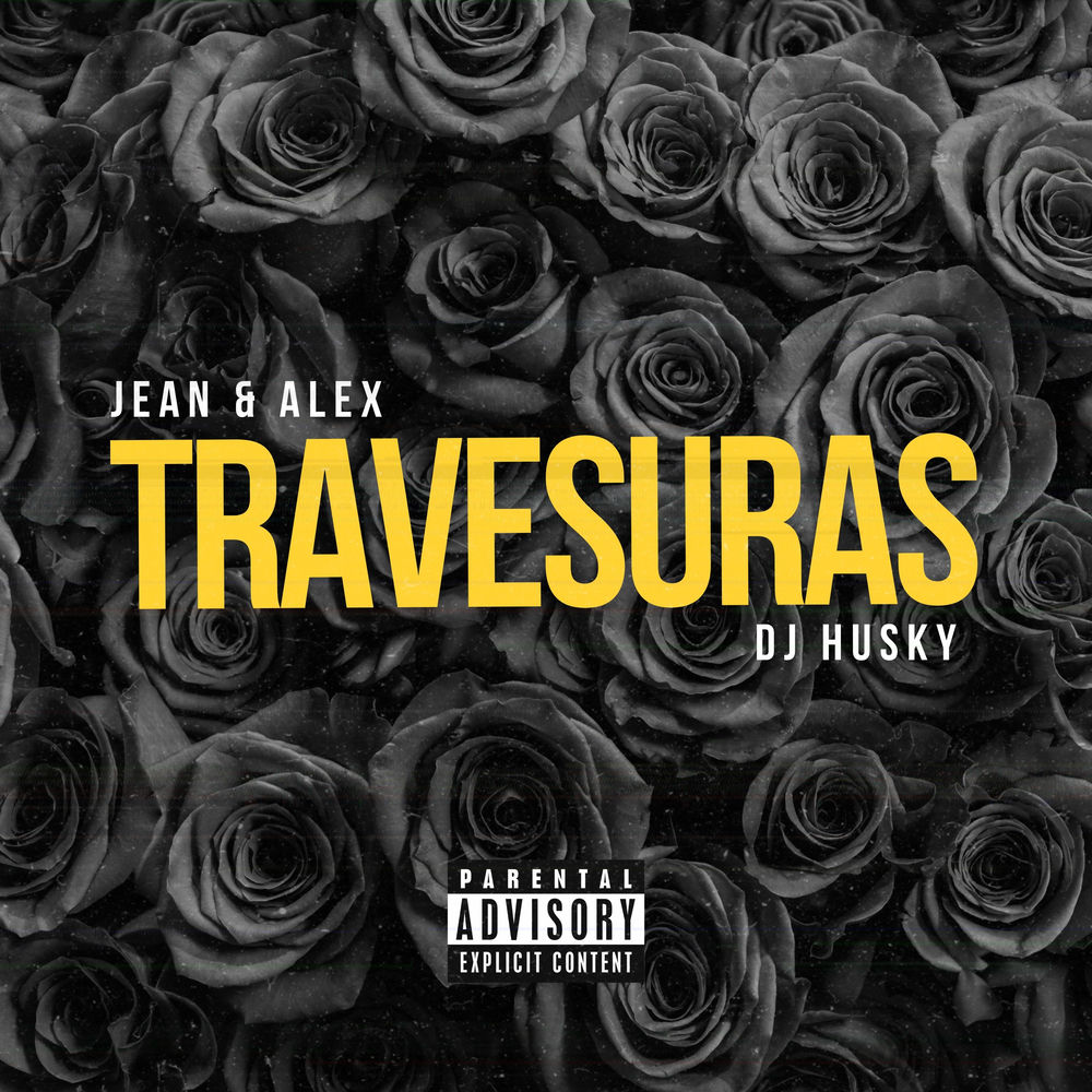 Travesuras — Jean, Alex, DJ Husky