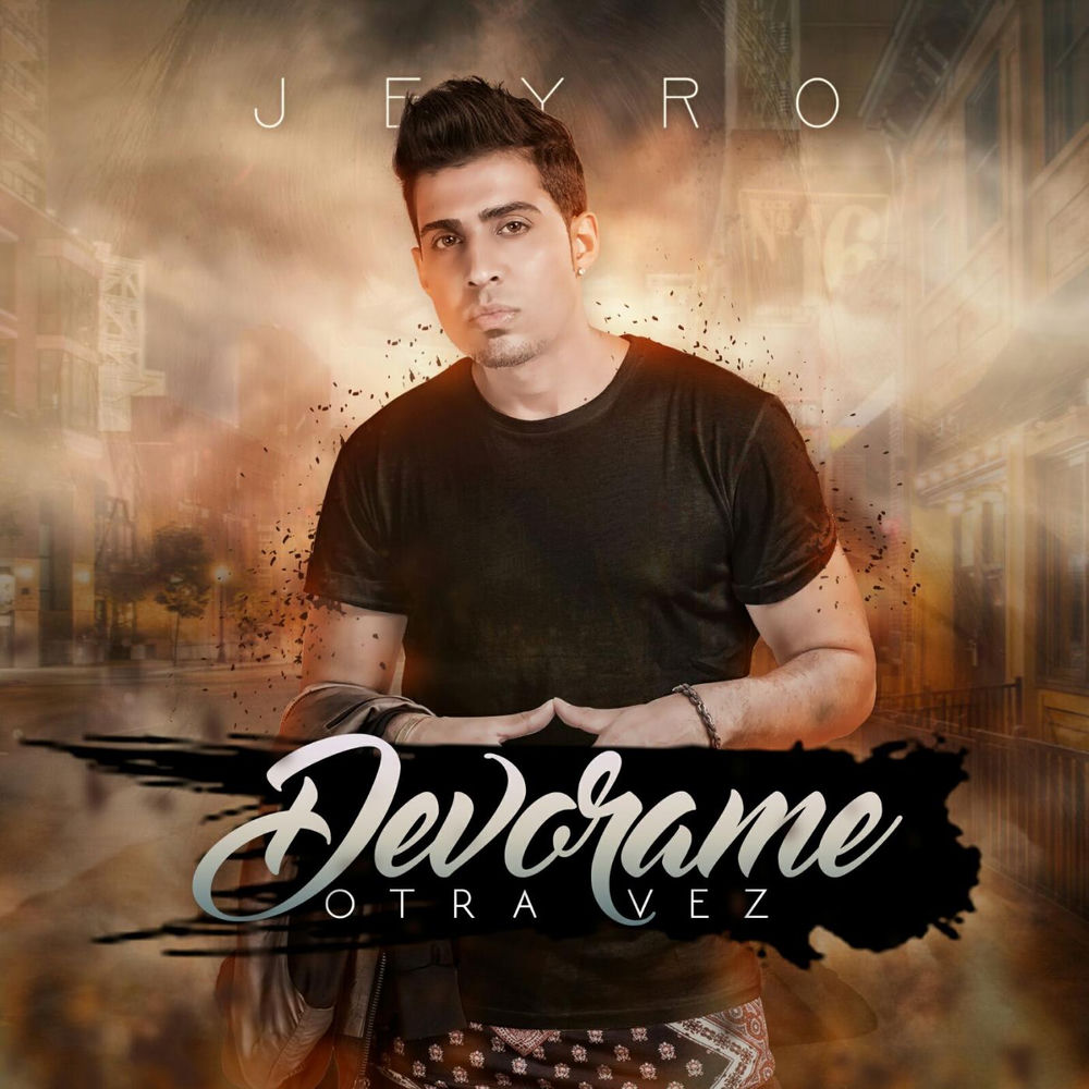 Devorame Otra Vez — Jeyro, DjMilton