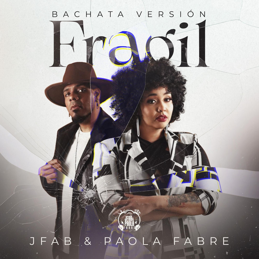 Fragil — JFab, Paola Fabre