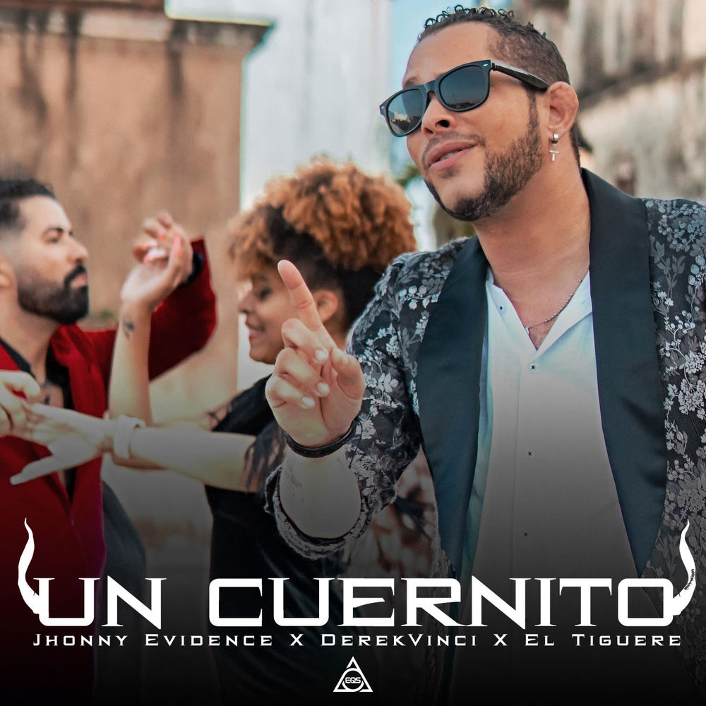 Un Cuernito — Jhonny Evidence, DerekVinci, El Tiguere