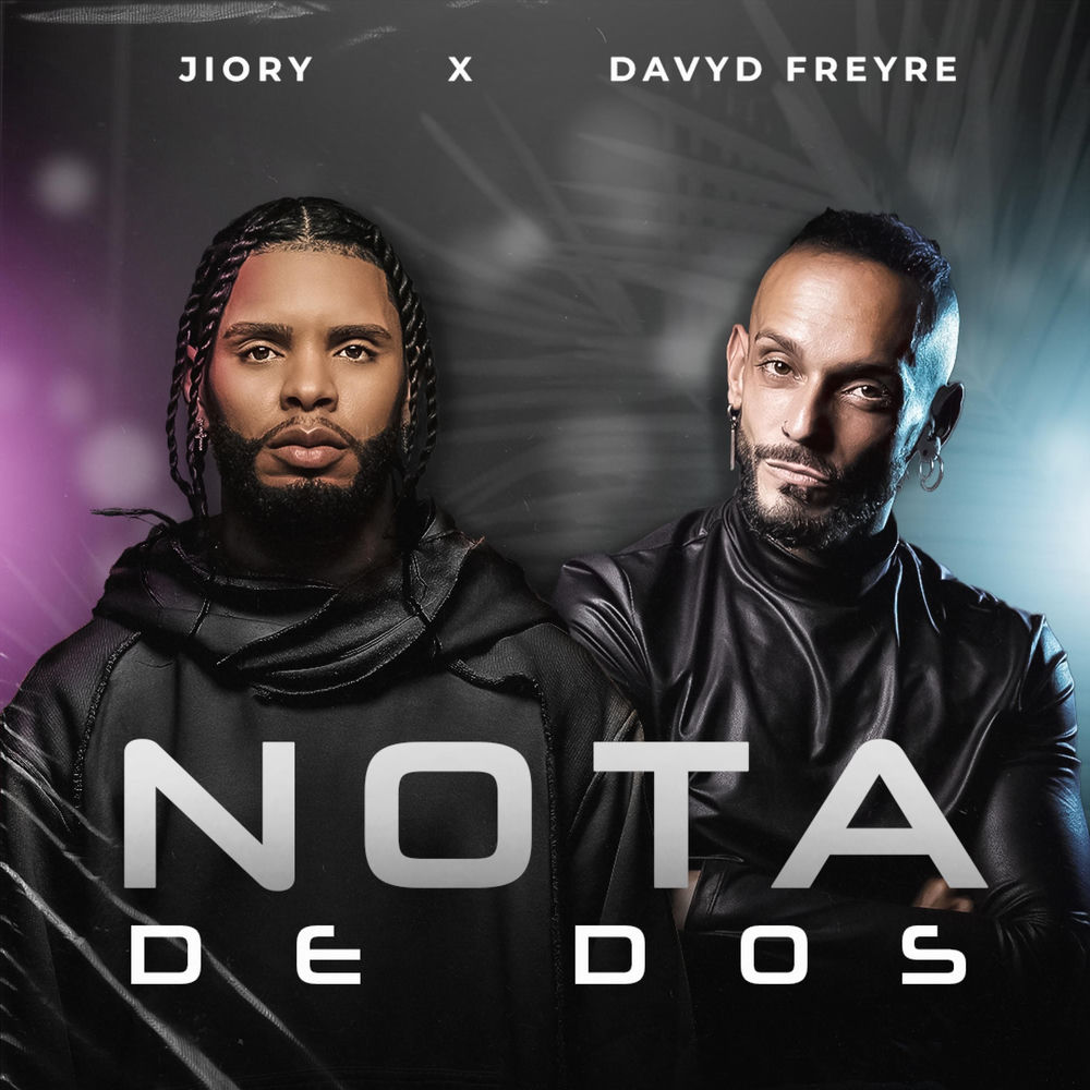 Nota De Dos — Jiory, Davyd Freyre