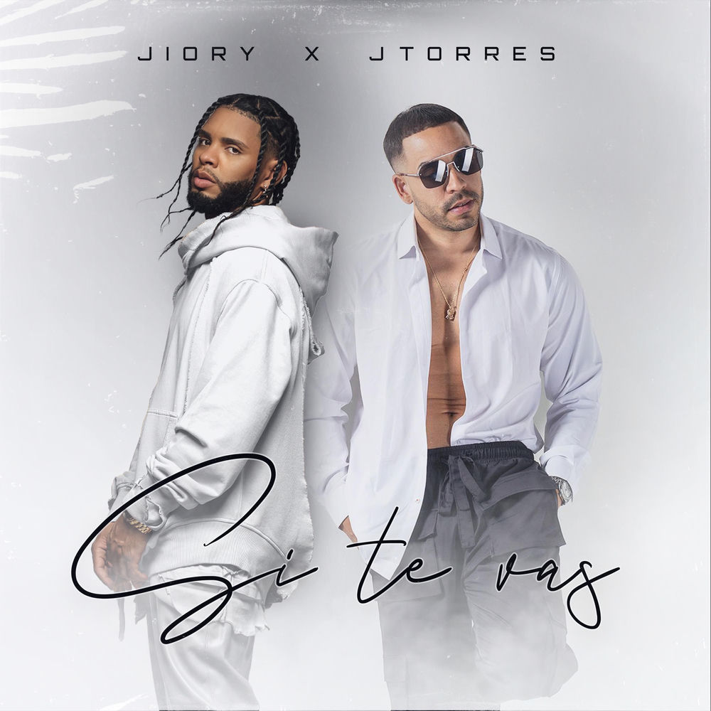 Si Te Vas — Jiory, J Torres