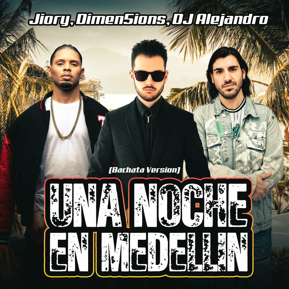 Jiory, DJ Dimen5ions, DJ Alejandro