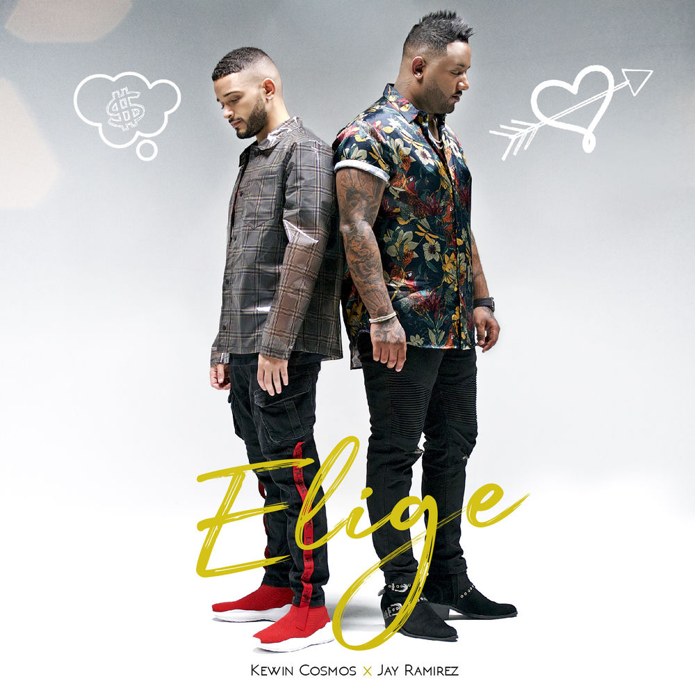 Elige — Kewin Cosmos, Jay Ramirez