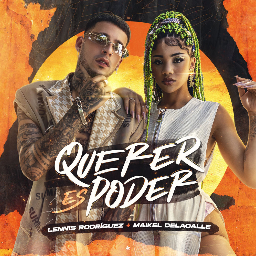 Querer Es Poder — Lennis Rodriguez, Maikel Delacalle