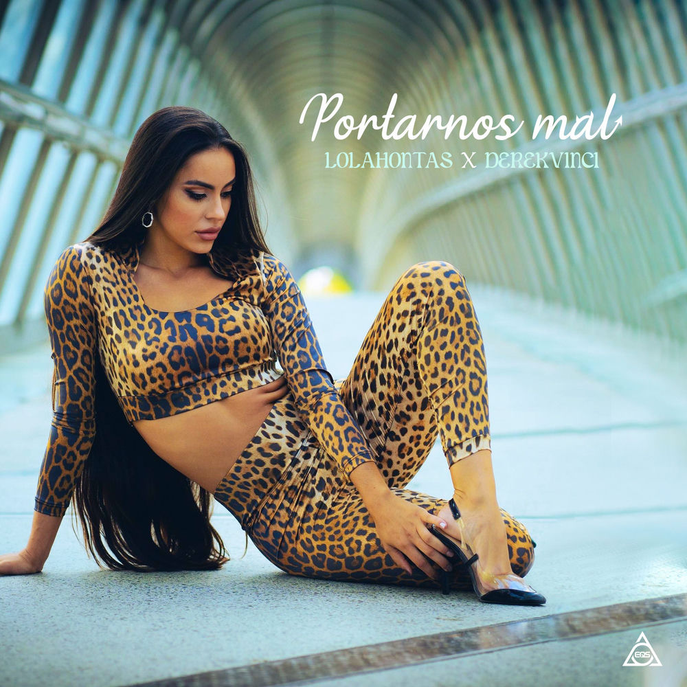 Portarnos Mal — Lolahontas, DerekVinci