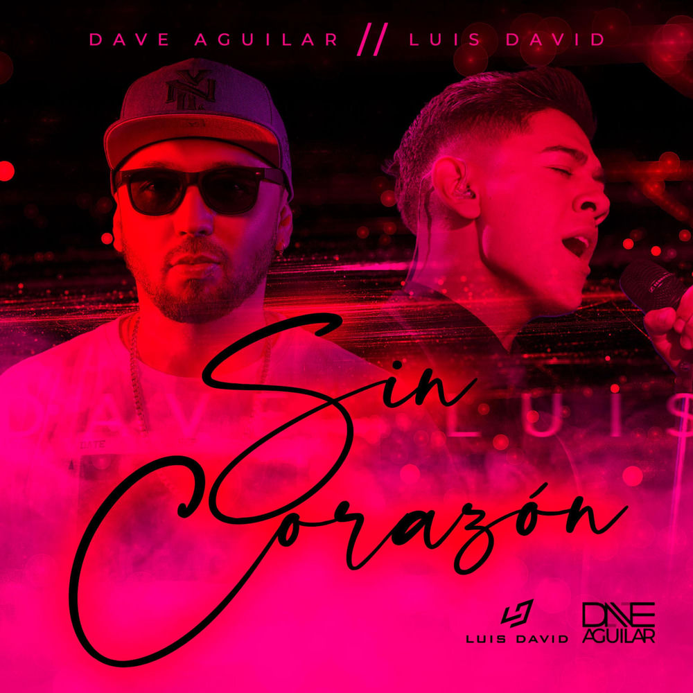 Sin Corazon — Luis David, DJ Dave Aguilar