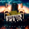 Todo el Mundo Va a Sufrir (Live) — Manny Rod